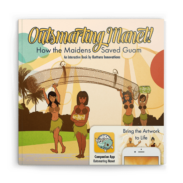 Books Outsmarting Manet! How the Maidens Saved Guam Book - Kottura Innovations